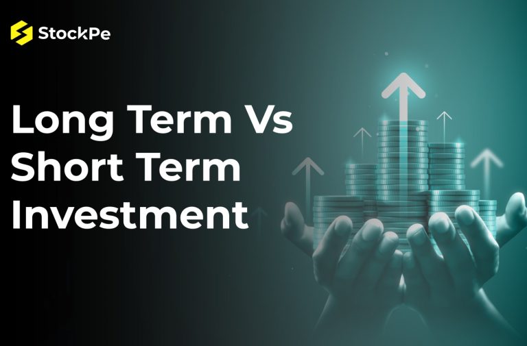 Long Term Vs Short Term Investment. Which one can be smarter choice?