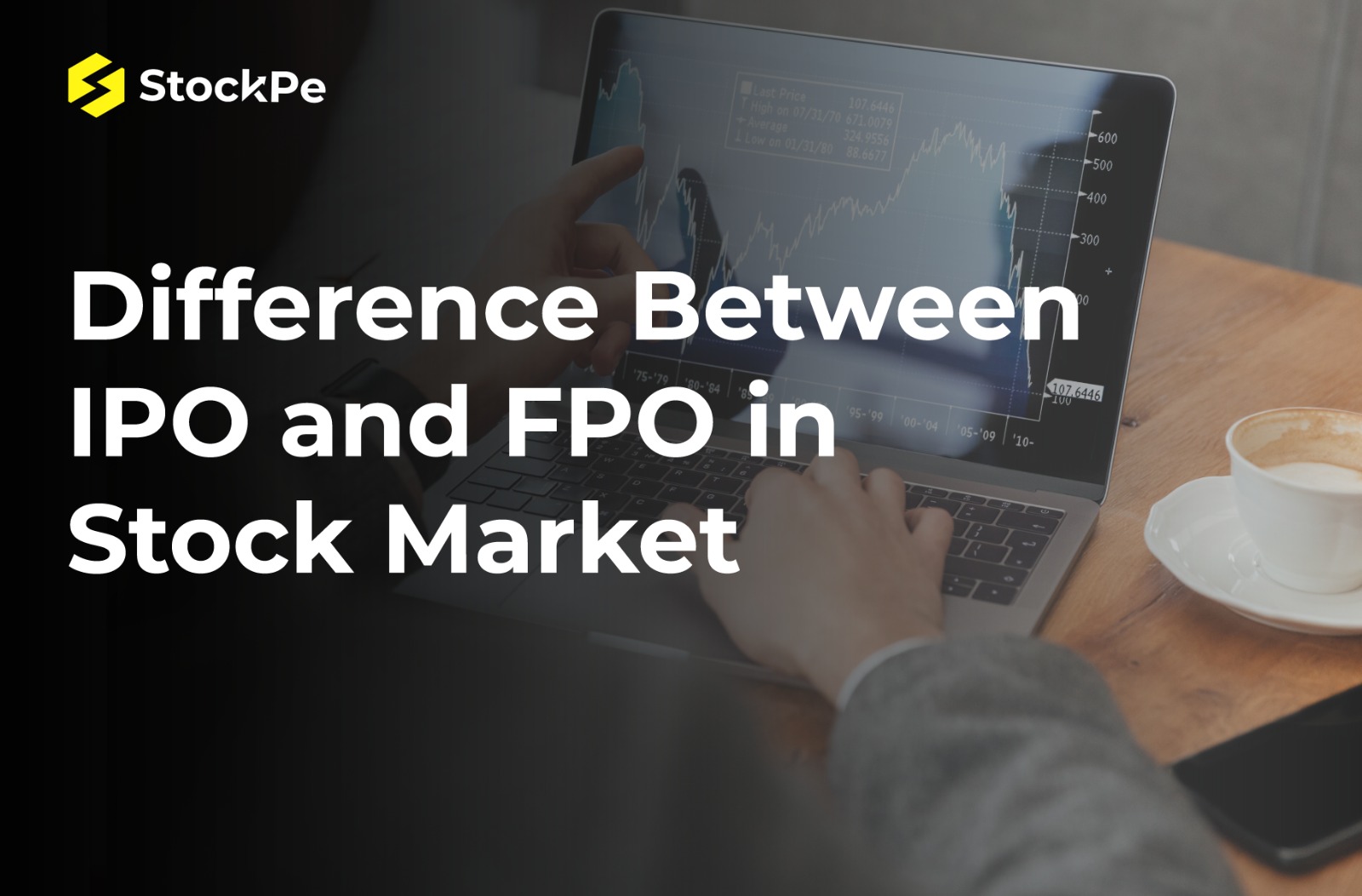 You are currently viewing What is the Difference Between IPO and an FPO in the Stock Market?