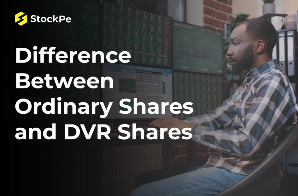 Difference Between Ordinary Shares and DVR Shares