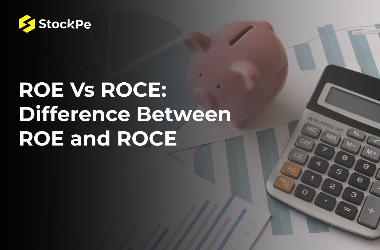 You are currently viewing What is ROE & ROCE: Difference between ROE and ROCE.