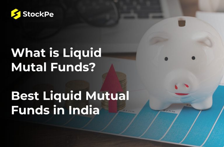 What is Liquid Mutual Funds? Best Liquid Mutual Funds in India