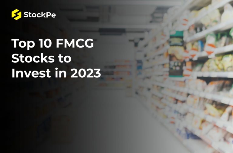 Read more about the article Top 10 FMCG Stocks to Invest in 2023