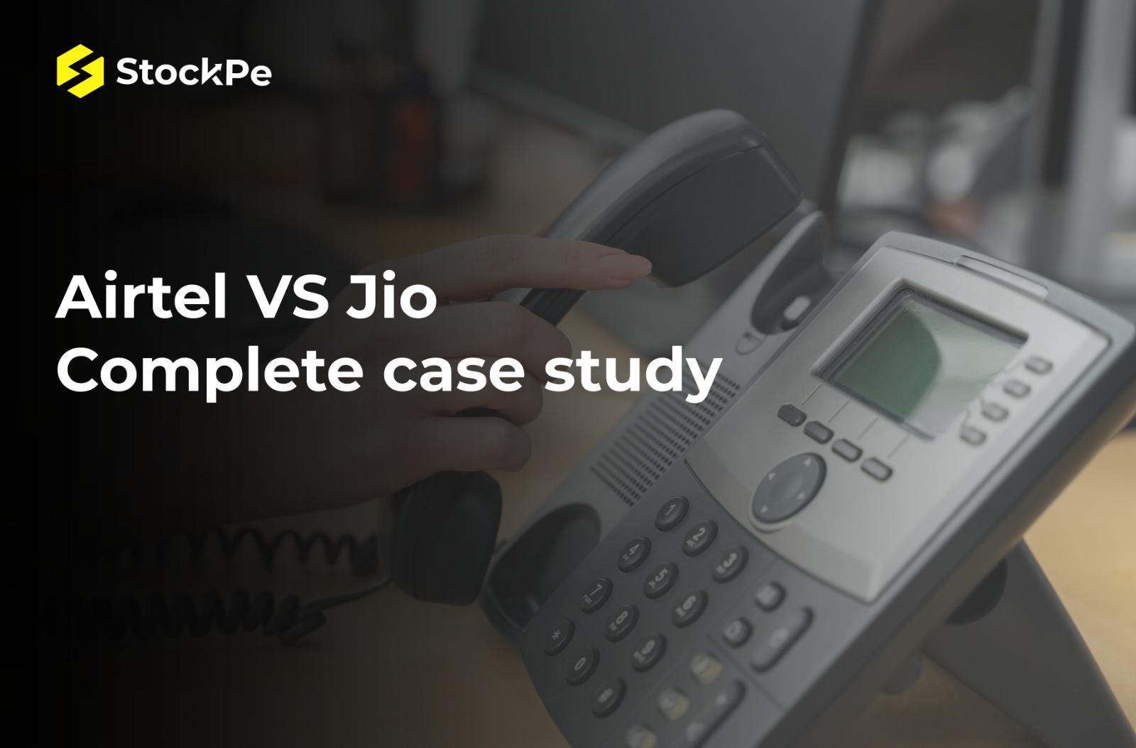 You are currently viewing Airtel VS Jio Complete case study: Detailed Analysis & Review