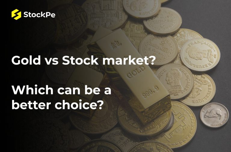 Read more about the article Gold vs Stock Market? Which can be a better choice.