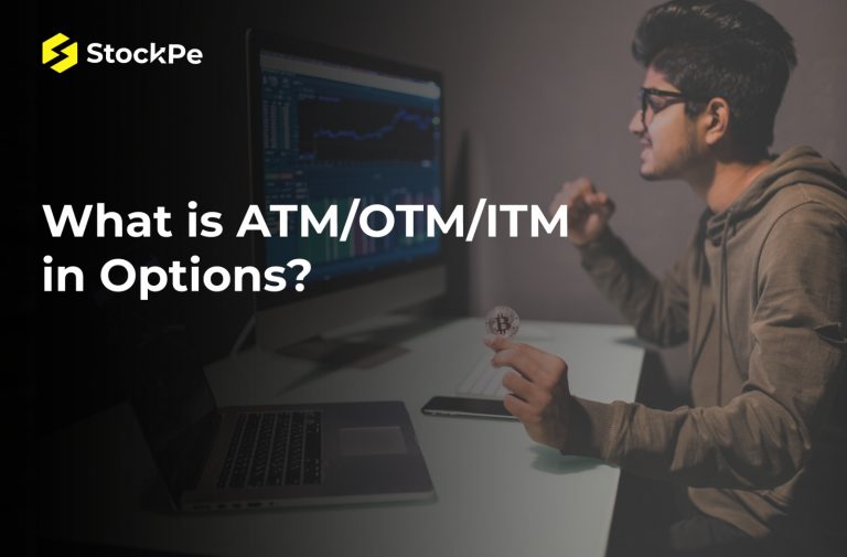 Read more about the article What is ATM/OTM/ITM in Options? An Ultimate Guide to ATM, ITM, and OTM Options
