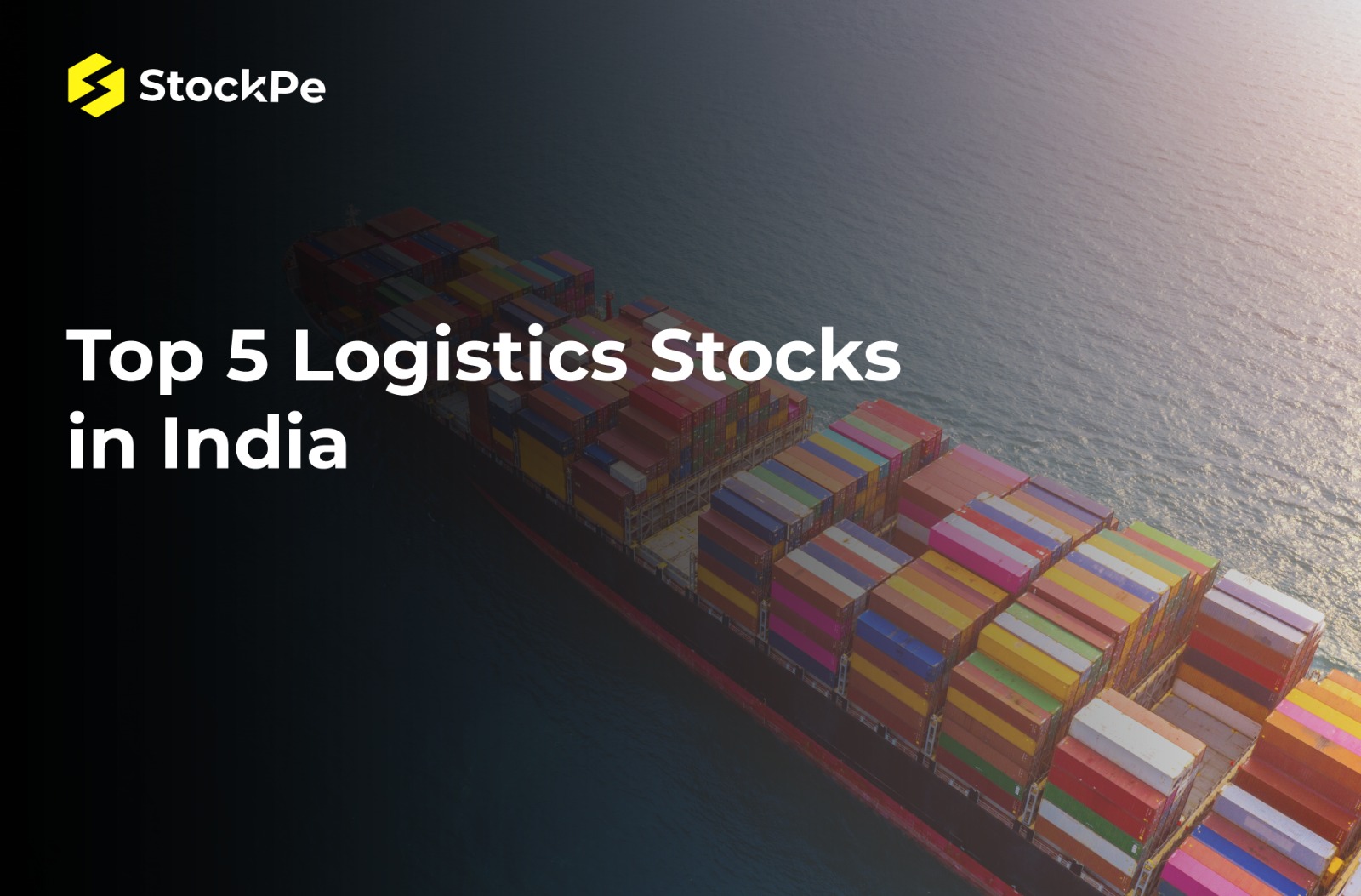 You are currently viewing Top 5 Logistics Stocks in India