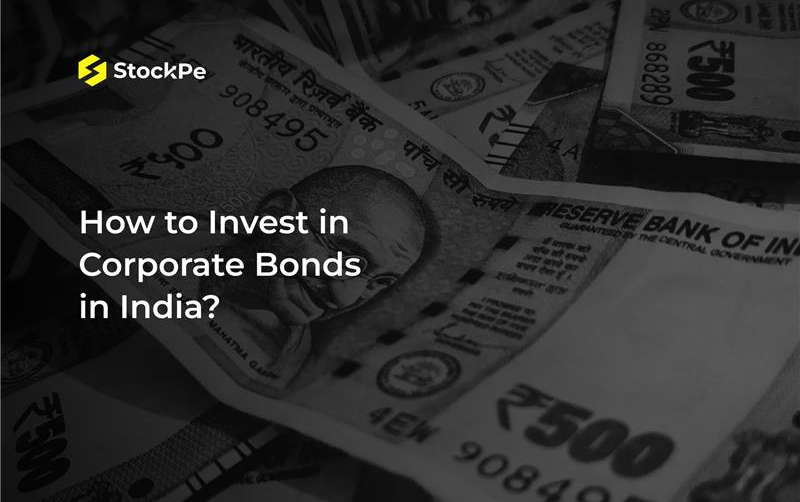 How to Invest in Corporate Bonds in India?