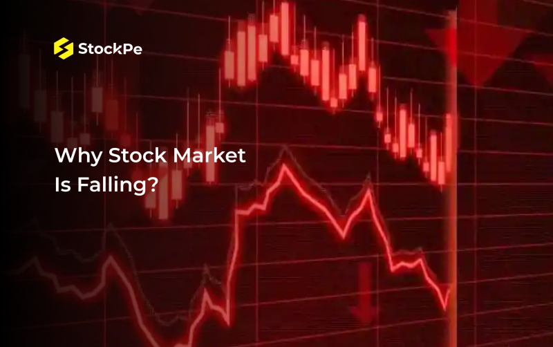 Why Stock market is falling?