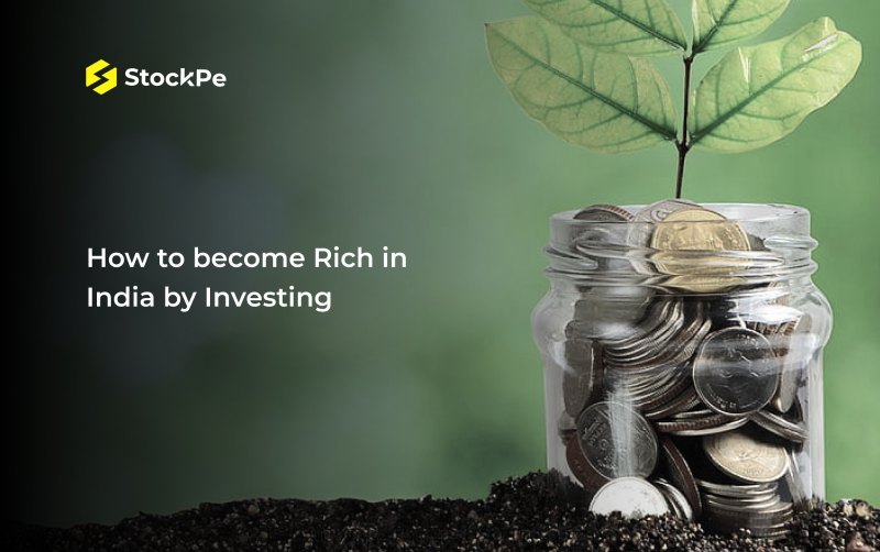 How to Become Rich in India by investing