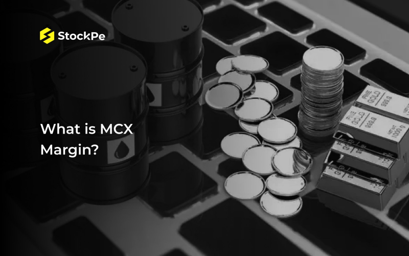 What is MCX Margin: List, Lot Size, & More.