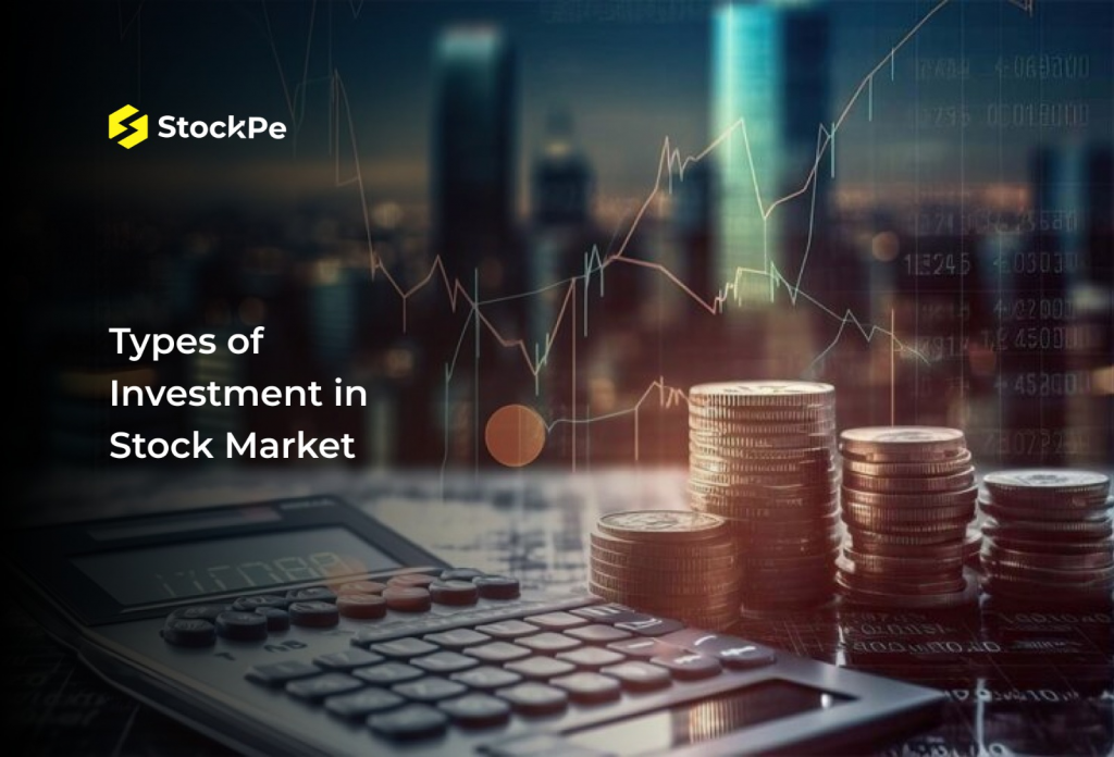 Types of Investment in Stock Market